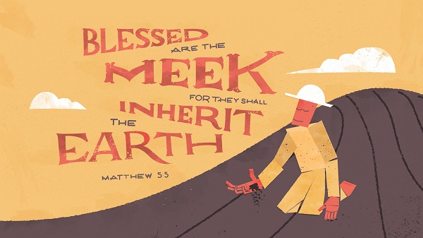 Matthew 5:5 Blessed are the meek